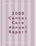 2000 Cancer Care Annual Report by Children's Mercy Hospital