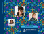 Children's Mercy Annual Report 2023 by Children's Mercy Kansas City