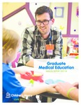 Graduate Medical Education Annual Report 2017-2018 by Children's Mercy Hospital