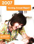 Nursing Annual Report 2007 by Children's Mercy Hospital