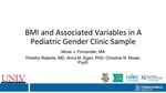 BMI and Associated Variables in A Pediatric Gender Clinic Sample