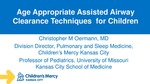 Age Appropriate Assisted Airway Clearance Techniques for Children