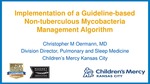 Implementation of a Guideline-based Non-tuberculous Mycobacteria Management Algorithm