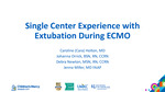 Large Single Center Experience with Extubation During Neonatal and Pediatric Extracorporeal Membrane Oxygenation