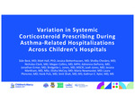 Variation in systemic corticosteroid prescribing during asthma-related hospitalizations across children's hospitals