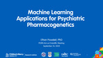 Machine Learning Applications for Psychiatric Pharmacogenetics