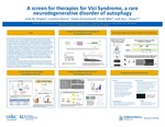 A Screen For Therapies For Vici Syndrome, A Rare Neurodegenerative Disorder Of Autophagy by Julia Draper, Vivien Drummond, Scott Weir, and Jay L. Vivian